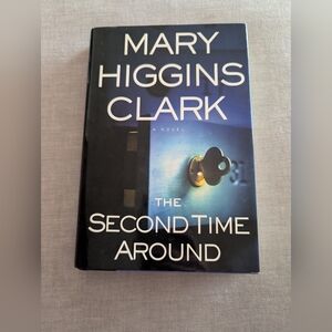 Mary Higgins Clark The Second Time Around Hardcover Book